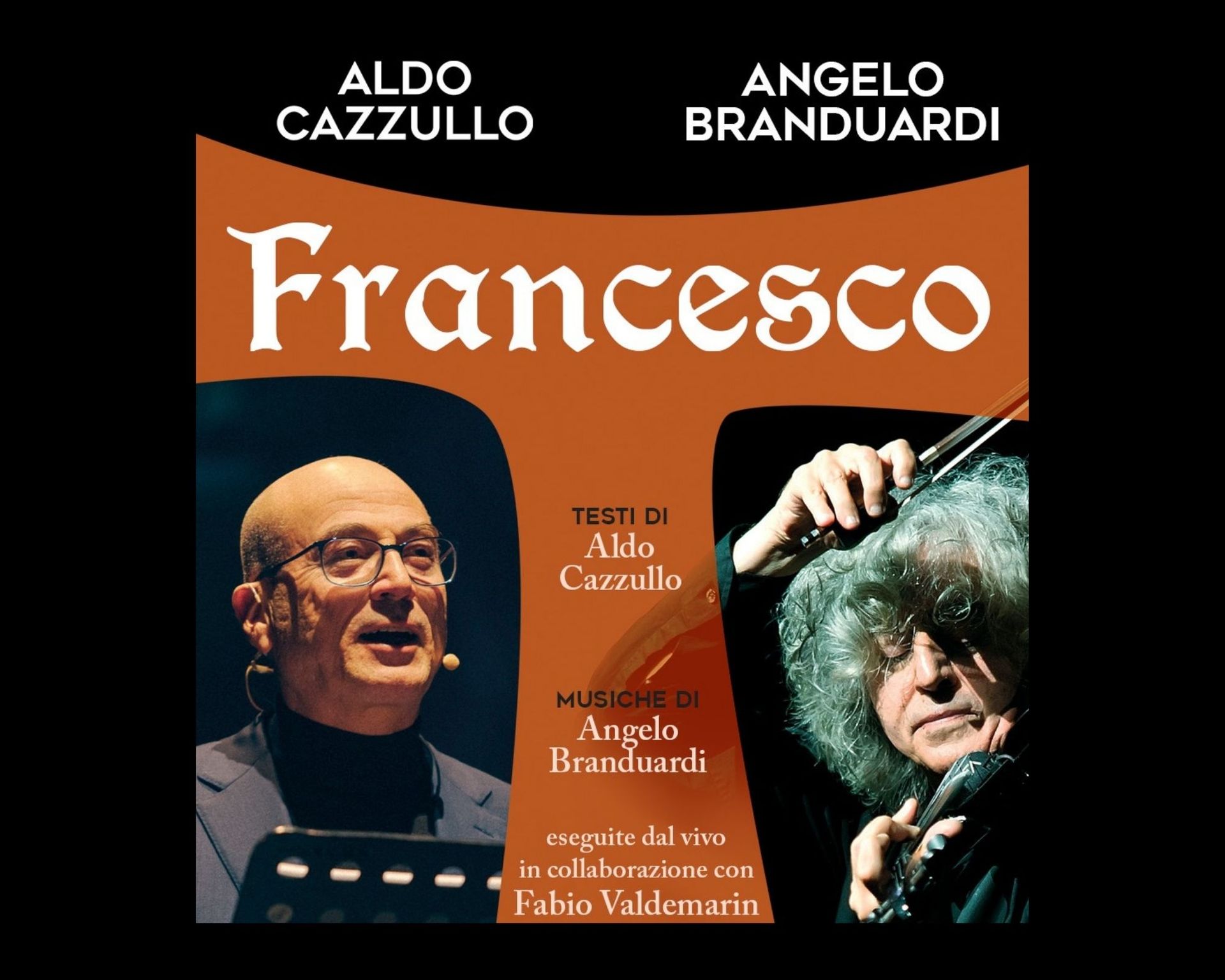 Aldo Cazzullo e Angelo Branduardi, spettacolo "Francesco"