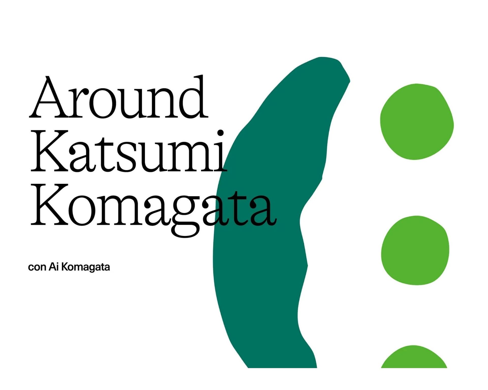 Around Katsumi Komagata con Ai Komagata