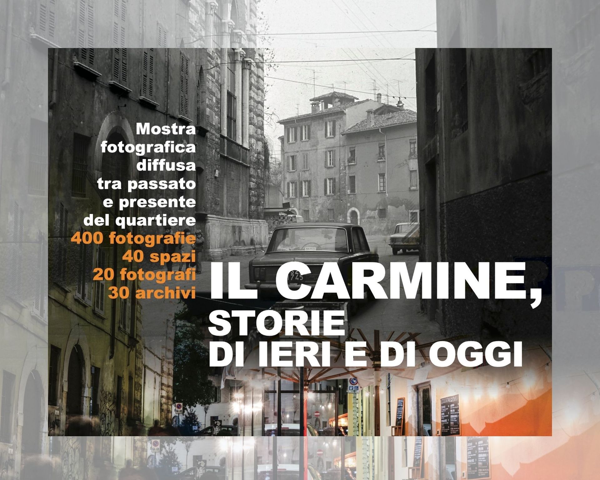 Il Carmine, storie di ieri e di oggi Mostra