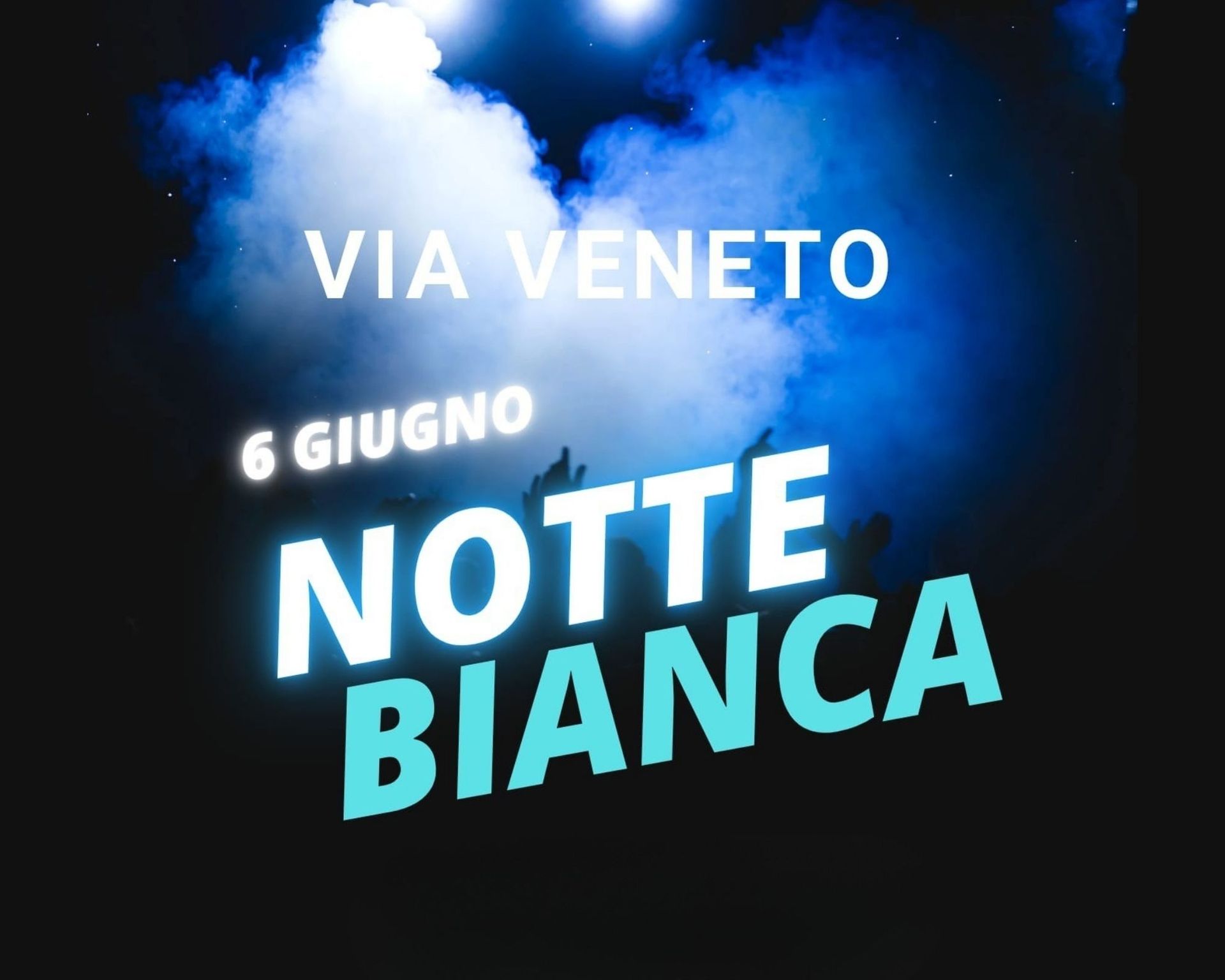 NotteBiancainviaVeneto