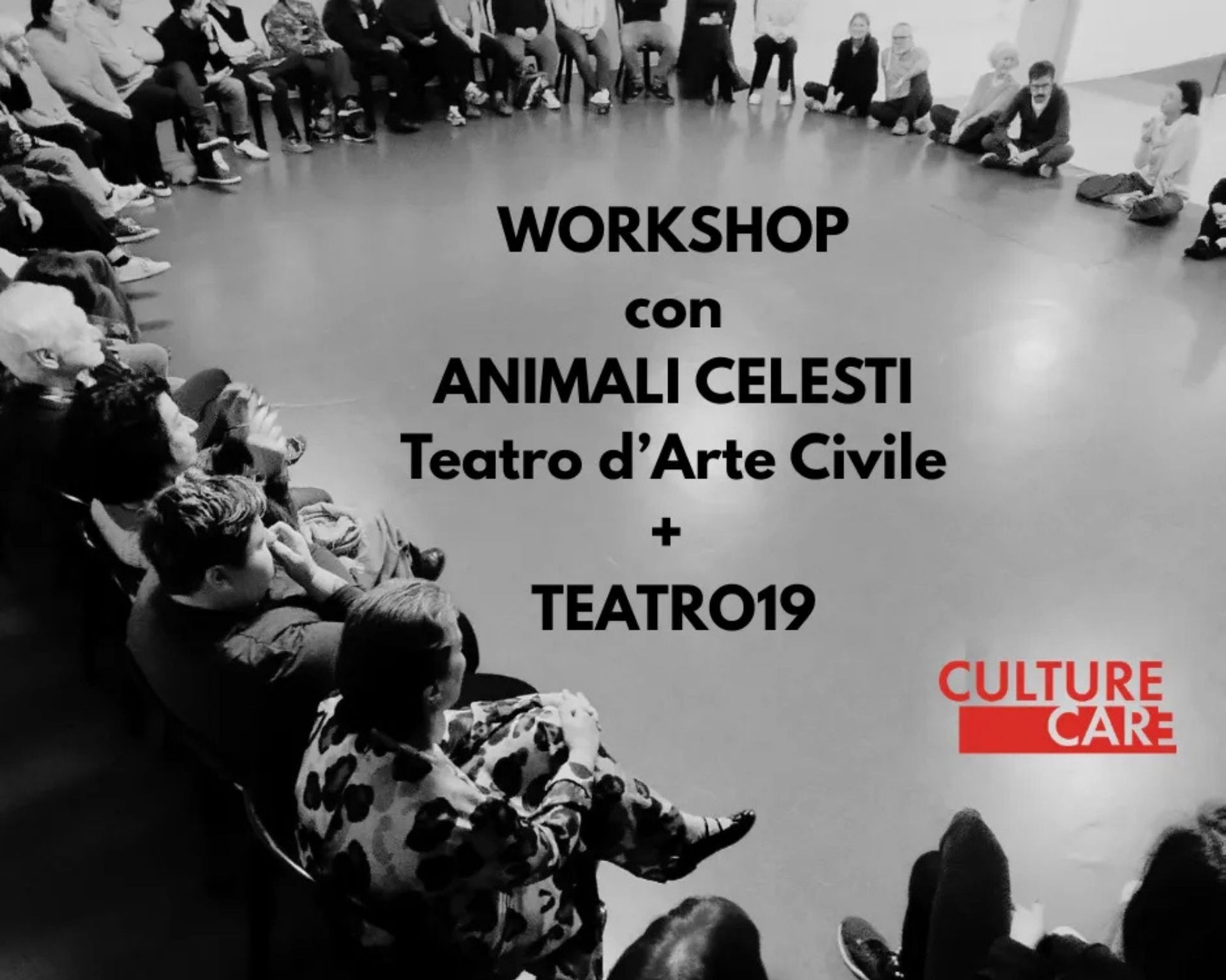 WORKSHOP con Animali Celesti + Teatro19 in CULTURE CARE 2026