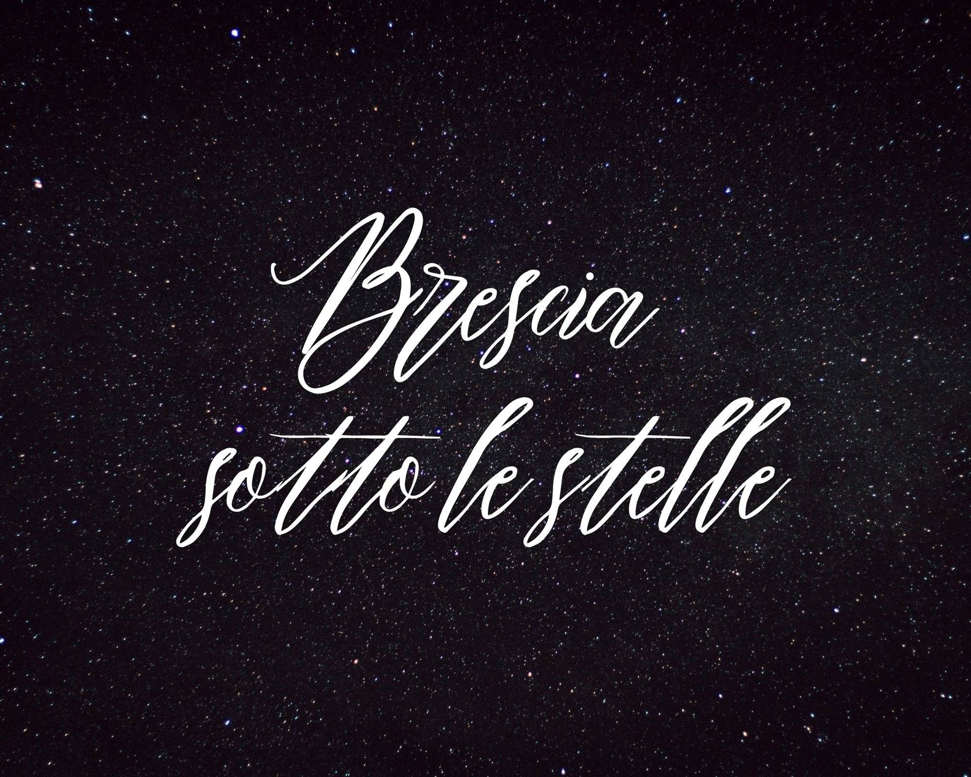 Brescia-sotto-le-stelle