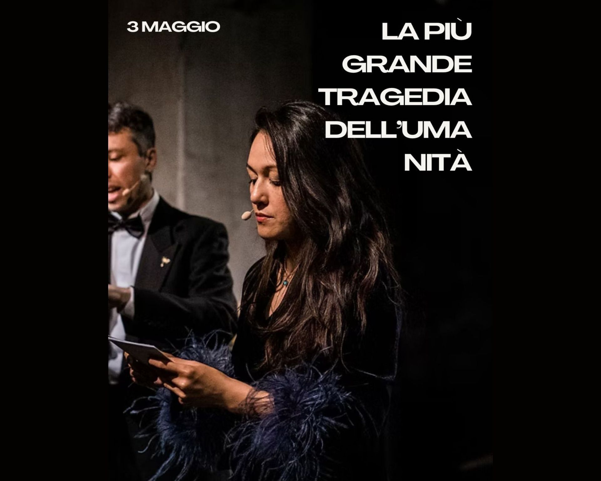 Spettacolo: La più grande tragedia dell’umanità