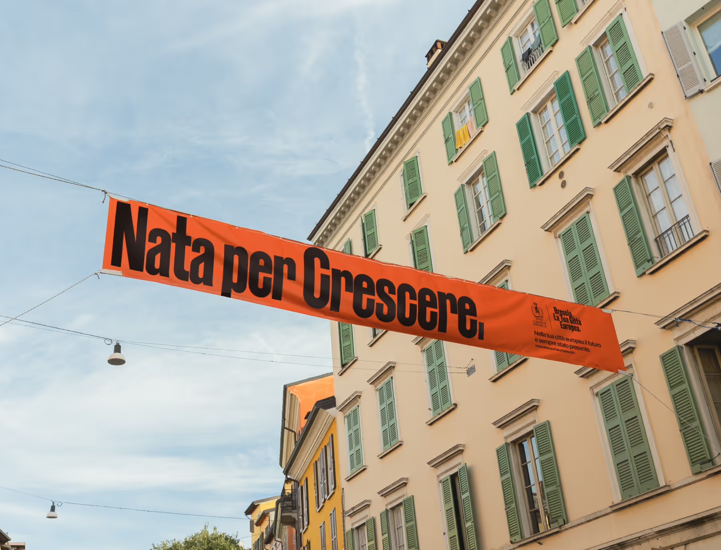 Striscione Brescia la tua città europea - Nata per crescere 
