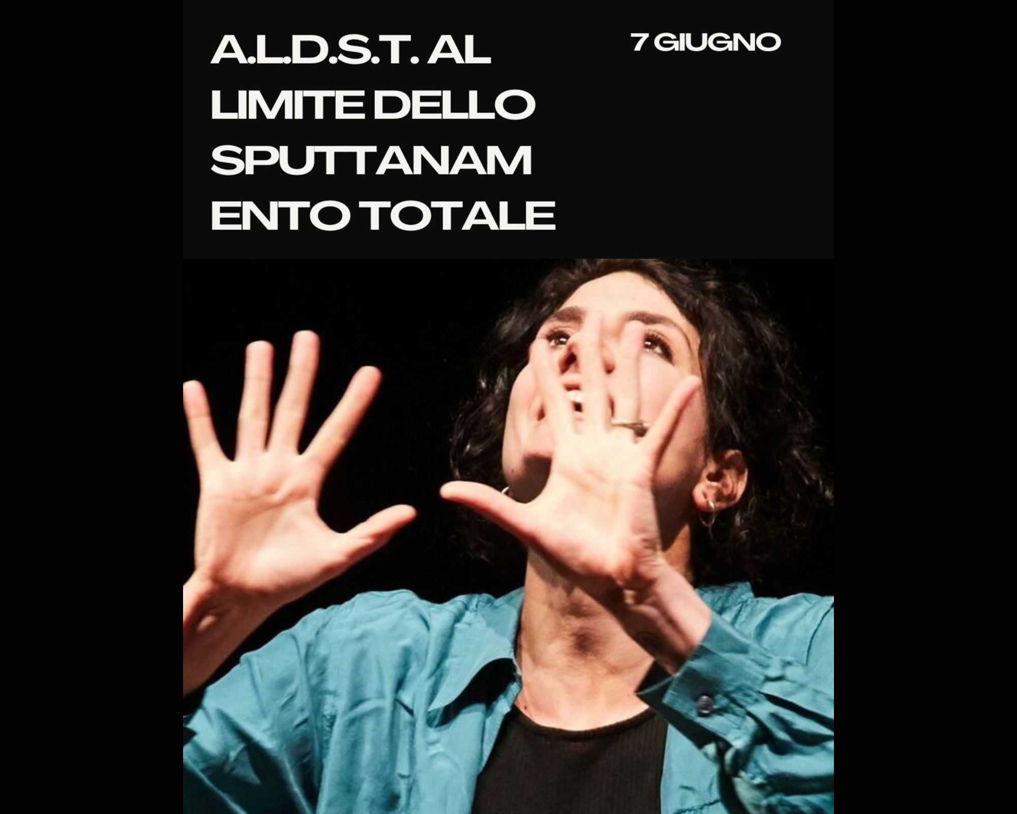A.L.D.S.T. Al Limite Dello Sputtanamento Totale — Teatro a Brescia, spazio teatrale