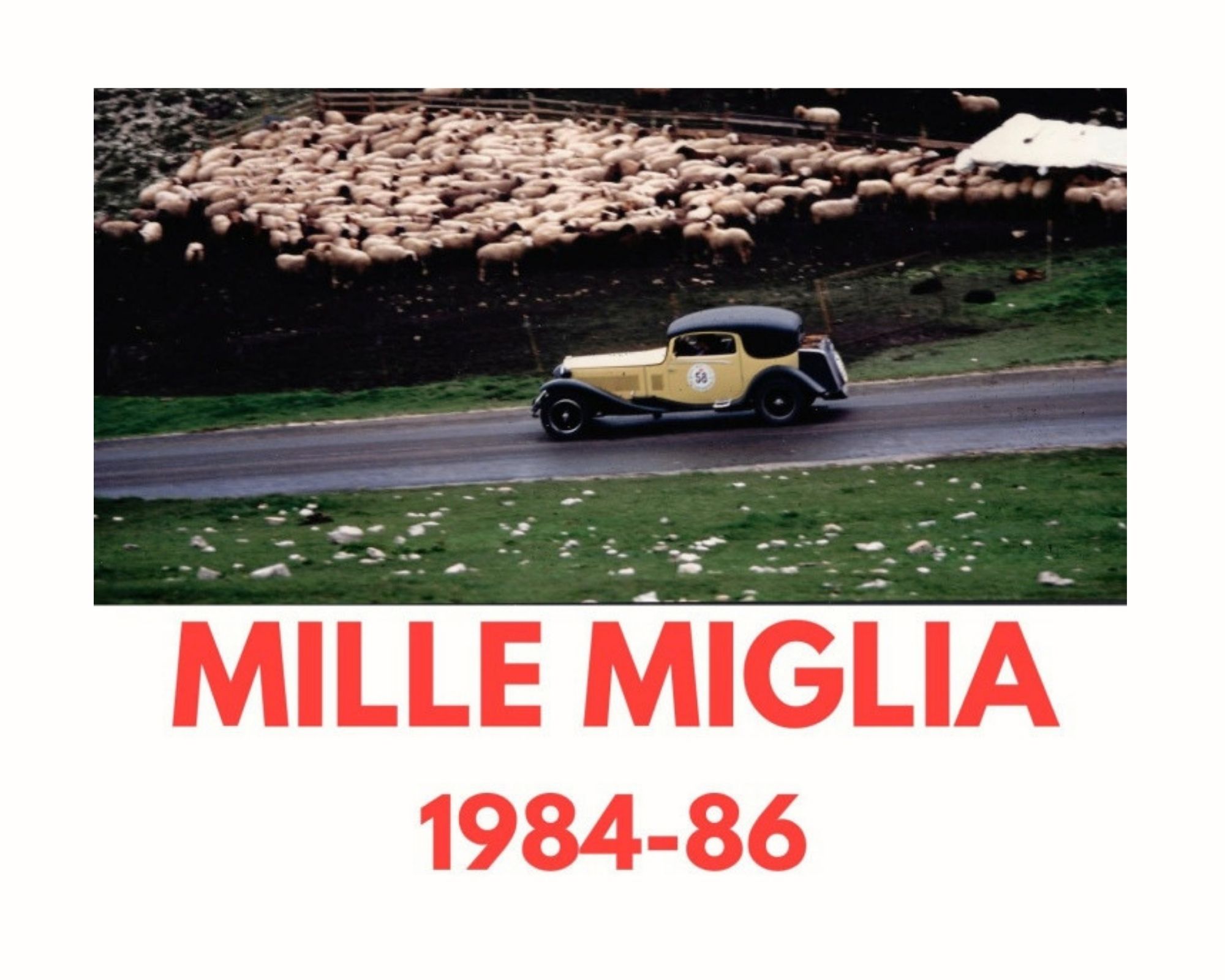 MILLE MIGLIA 1984-86 — Mostre a Brescia, Museo Nazionale della Fotografia